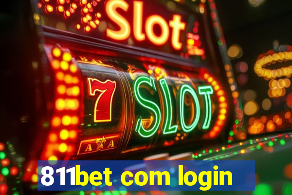 811bet com login